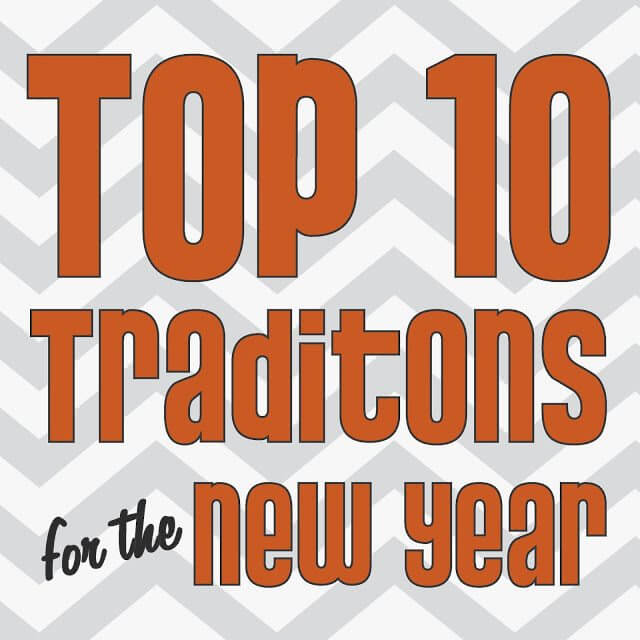 Top 10 Traditions for the New Year