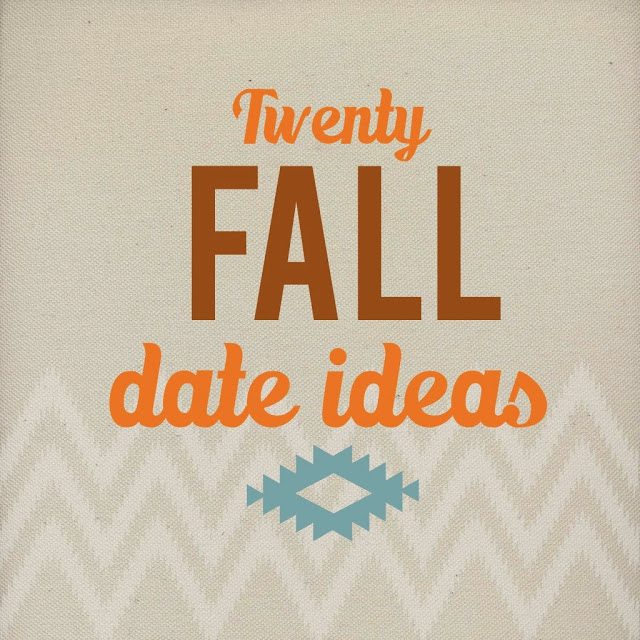 Fall Date Ideas 
