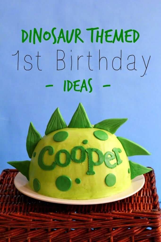Dinosaur Themed First Birthday Party Ideas