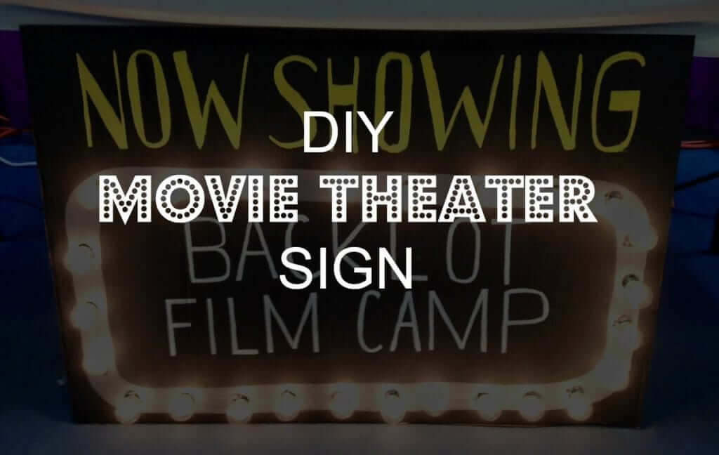 DIY Movie Theater Sign