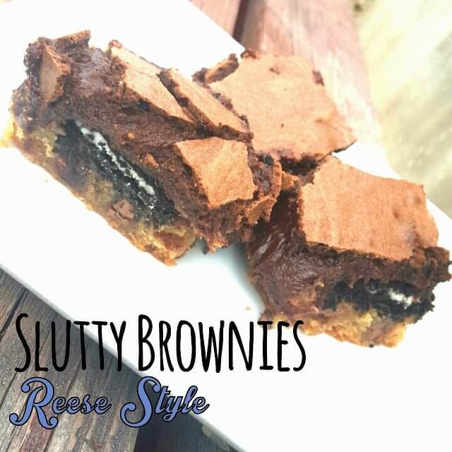 Slutty Brownies Reese Style