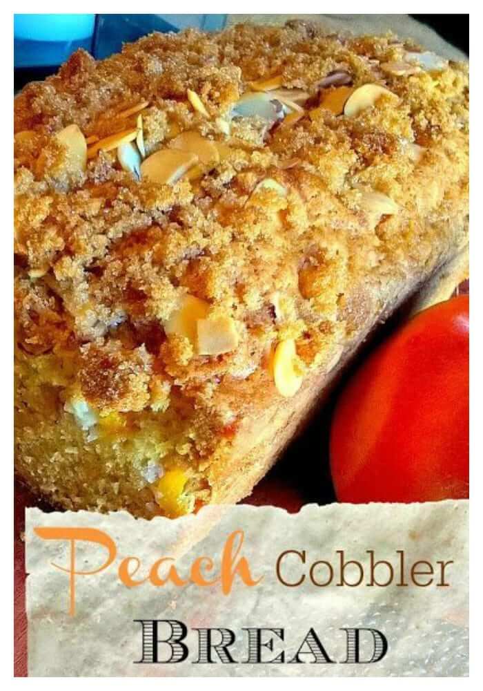 Peach Cobbler Bread