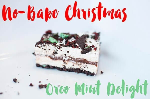 No Bake Oreo Mint Delight Dessert