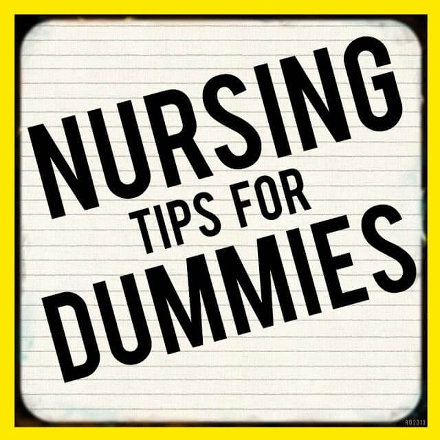 Nursing Tips for Dummies
