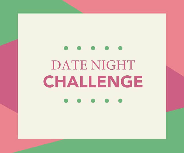 Date Night Challenge