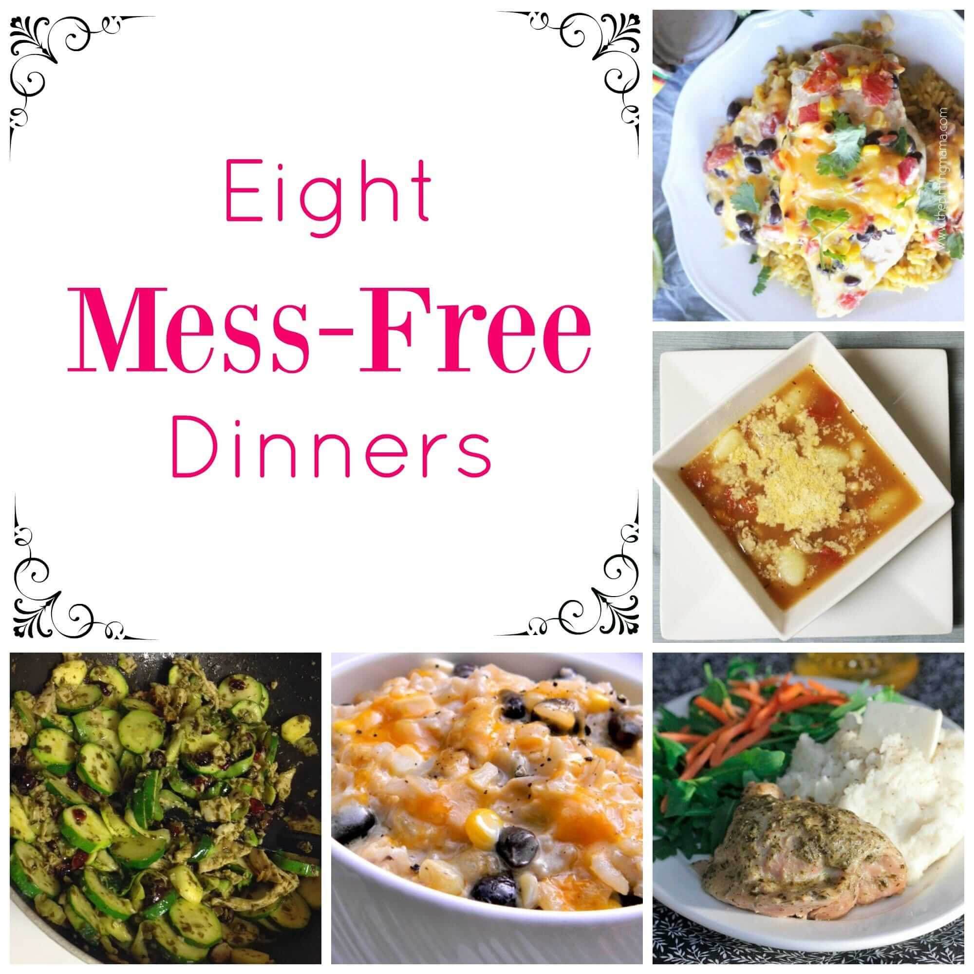 8 Mess Free Dinner Recipes