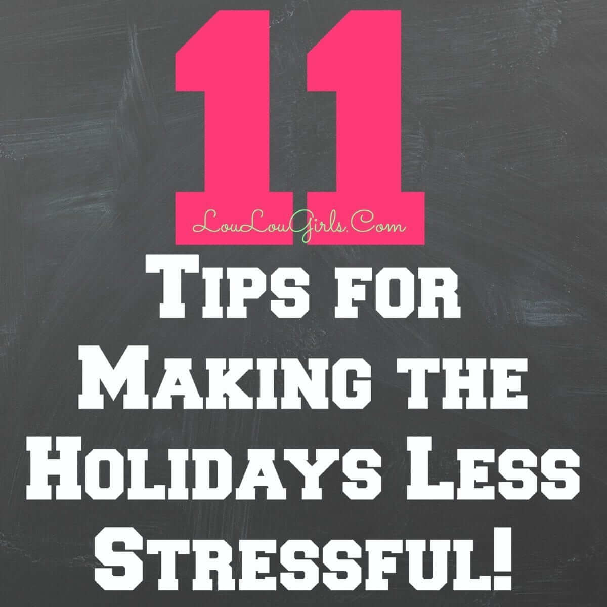 Tips for Making the Holidays Less Stressful