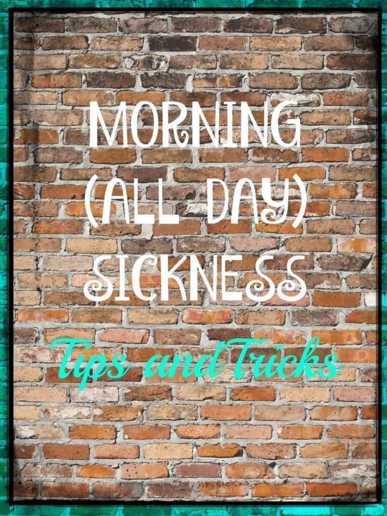 Morning All Day Sickness Tips