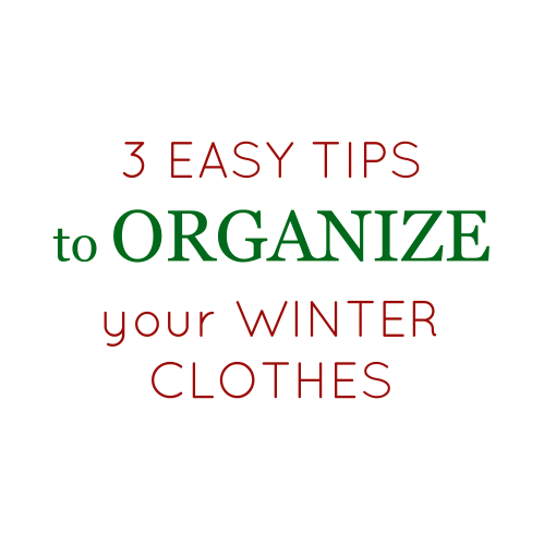 3 Easy Tips to Organize Winter Clothes