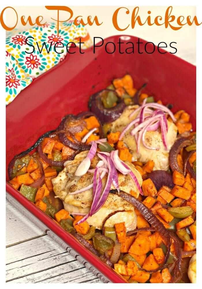 One Pan Chicken with Sweet Potatoes Dinner