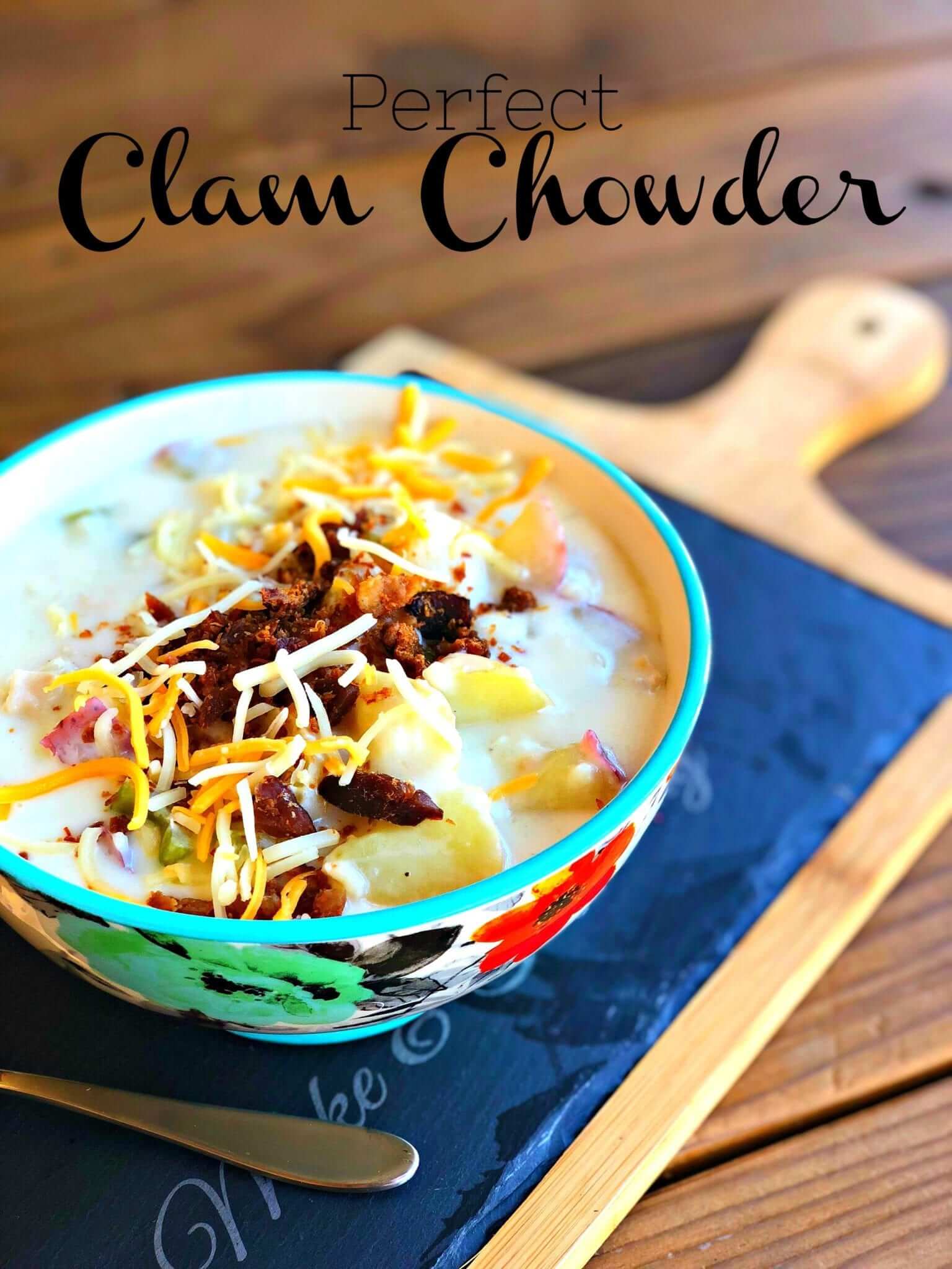 Perfect Clam Chowder