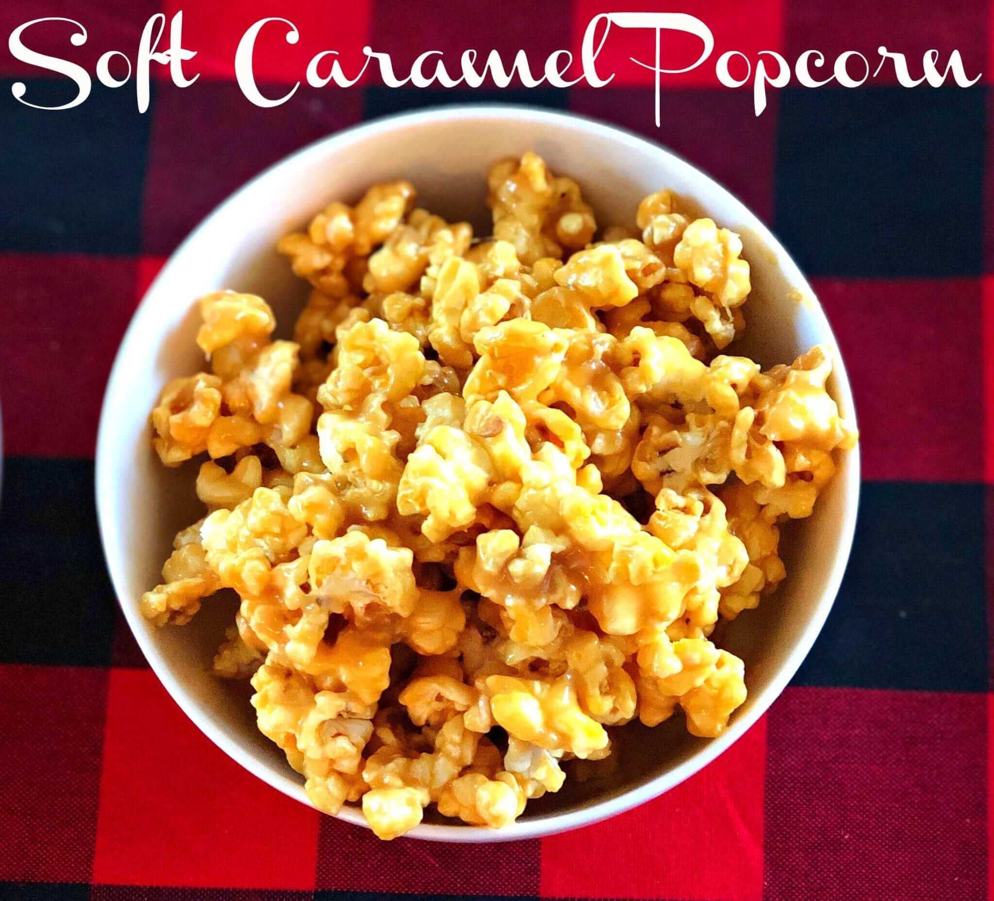 Soft Caramel Popcorn