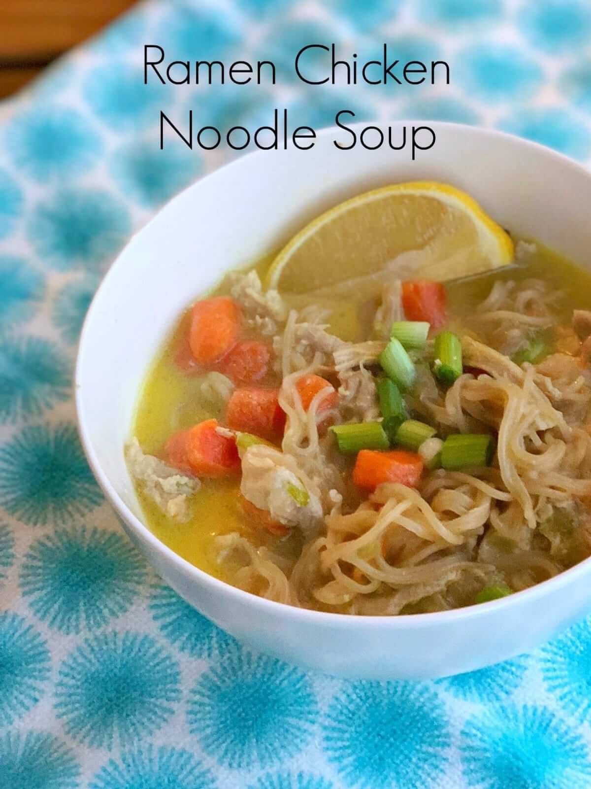 Ramen Chicken Noodle Soup - Lou Lou Girls