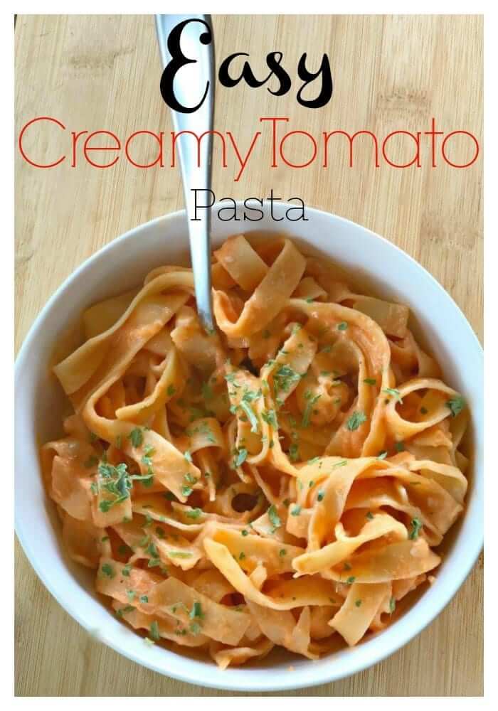 Easy Creamy Tomato Pasta