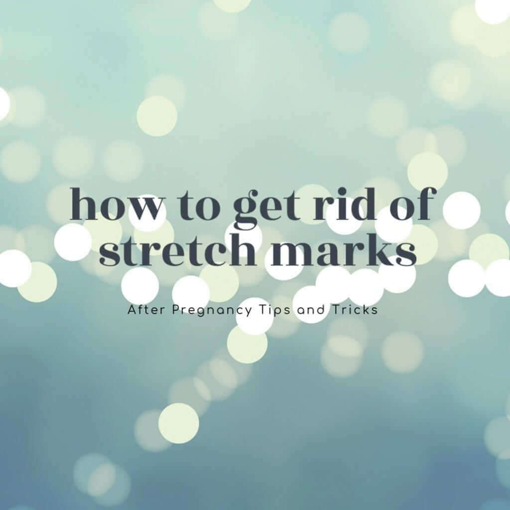 How to get rid of stretch marks