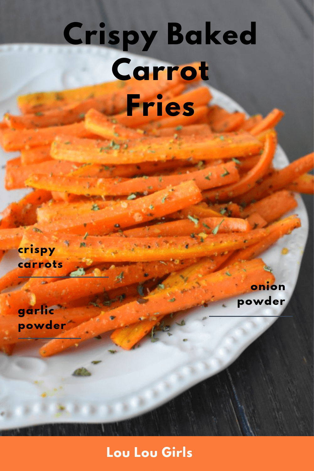 Crispy baked carrot fries