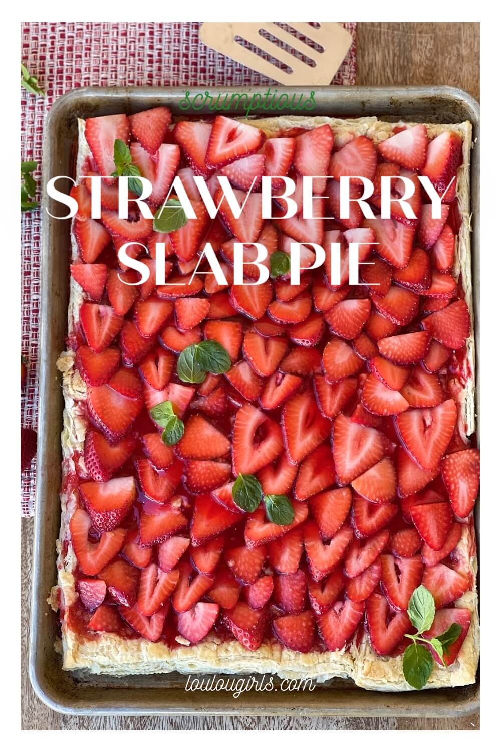 Sheet Pan Strawberry Slab Pie