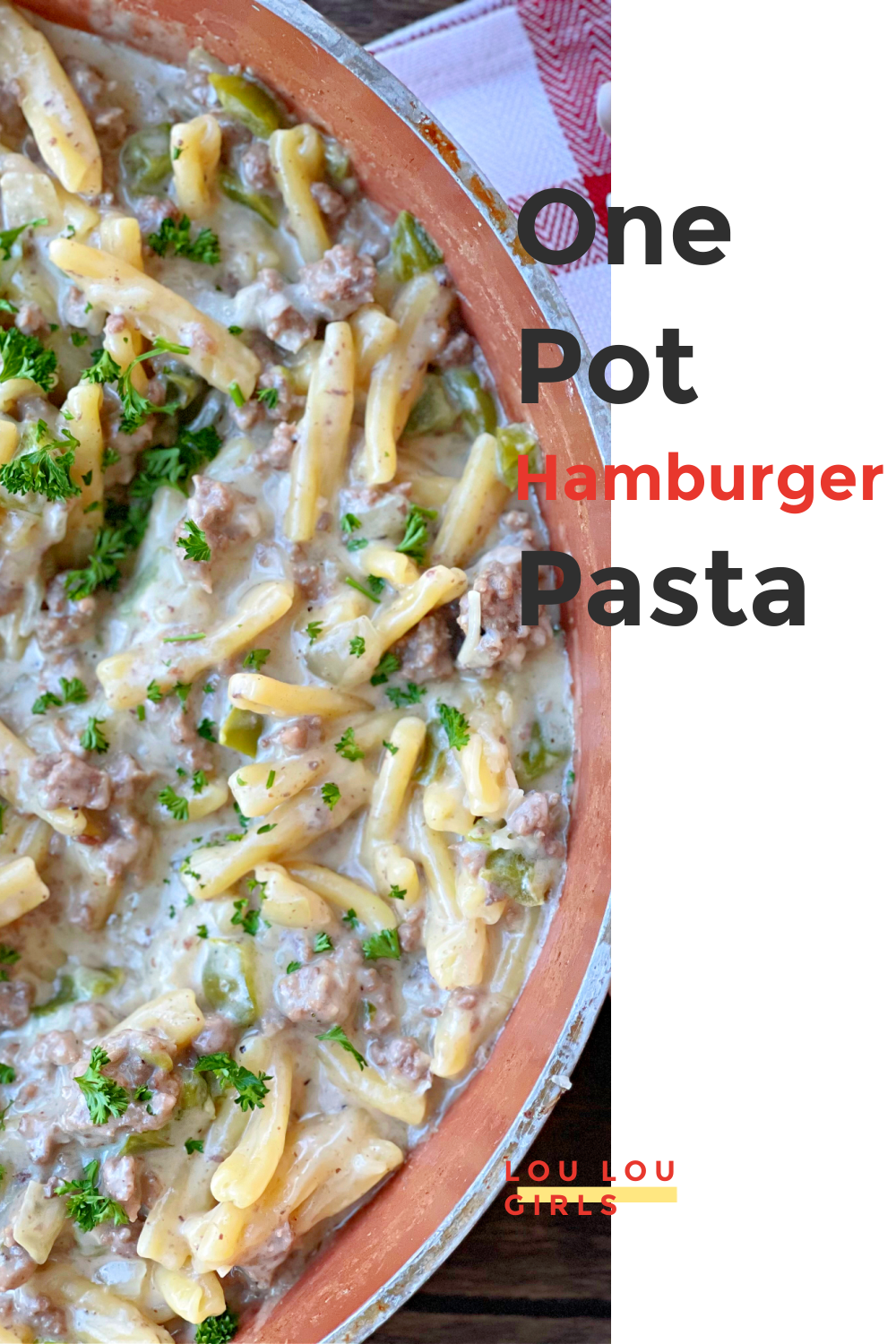 One Pot Hamburger Pasta