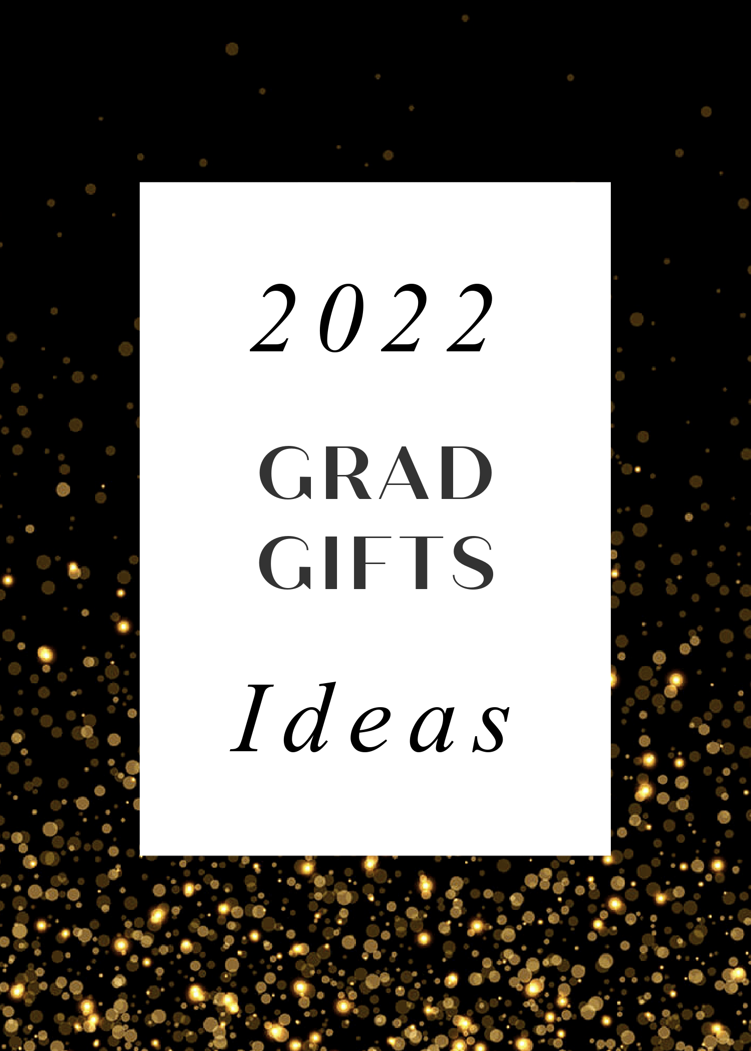 2022 Graduation Gifts Ideas