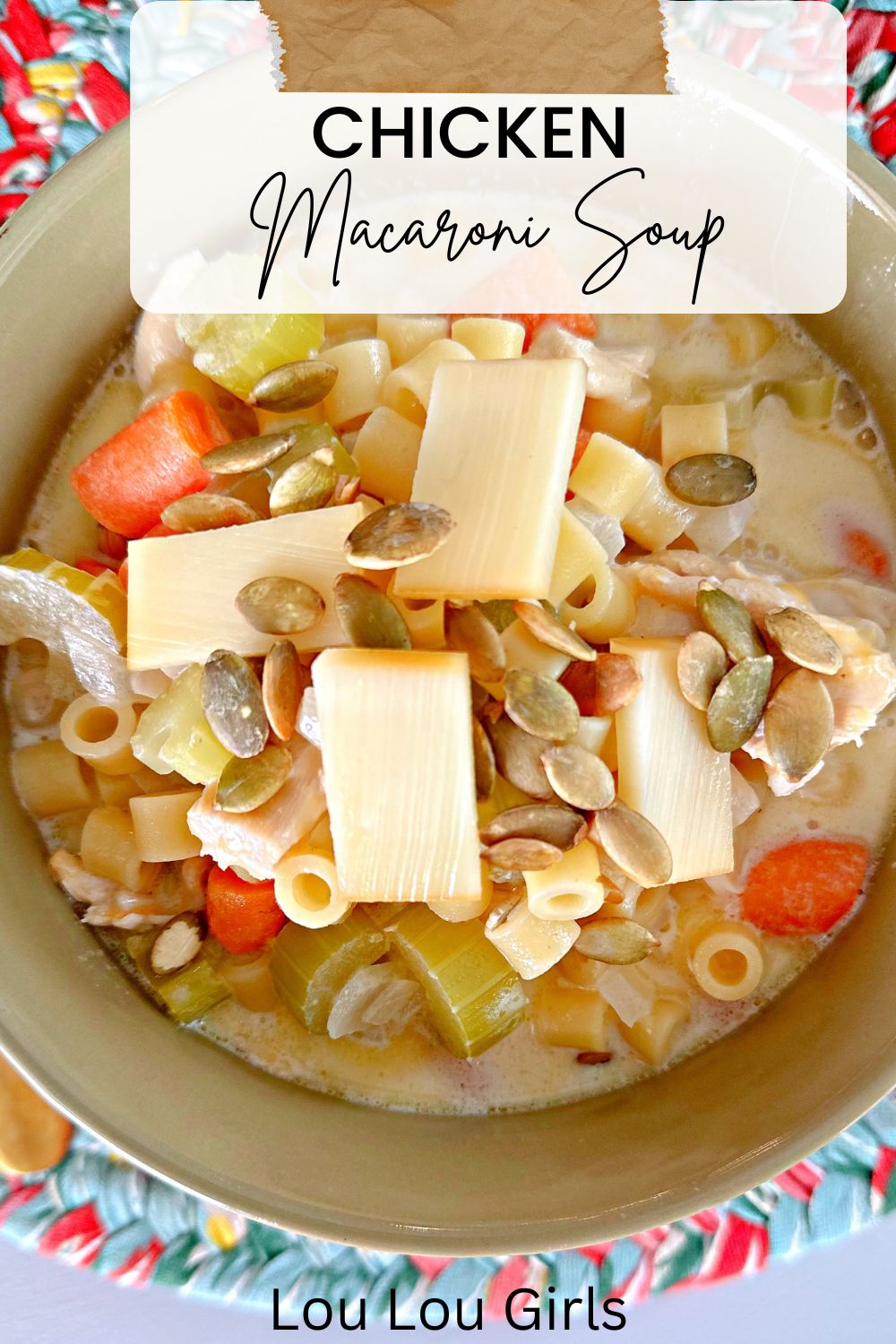 Chicken and Macaroni Soup