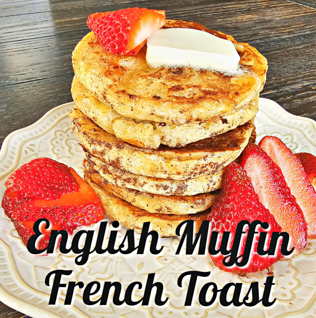 English Muffin French Toast #frenchtoast #englishmuffin #breakfast #easyrecipe 