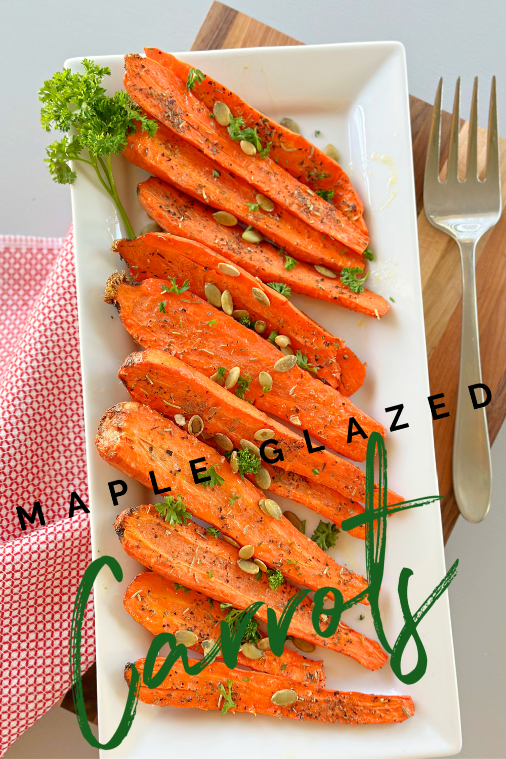 Maple Glazed Carrots #carrots #mapleglazed #roastedcarrots #sidedish #thanksgivng #christmas #familydinner #dinner #weeknightdinner