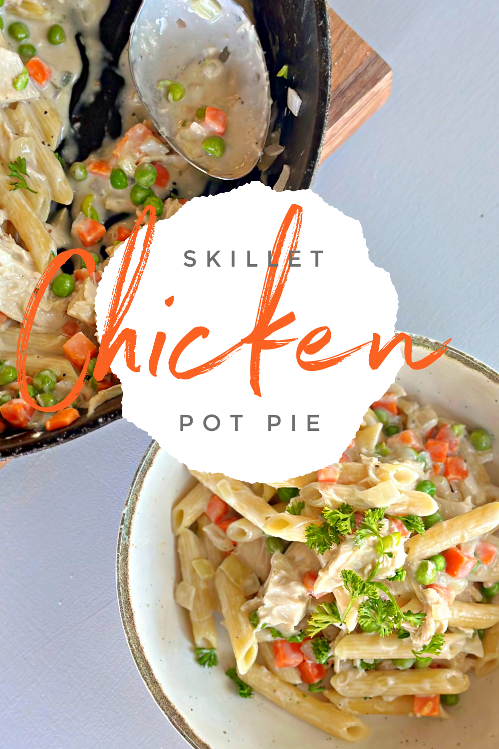 Skillet Chicken Pot Pie #chicken #potpie #skilletdinner #easydinnerrecipe #pasta #familydinner