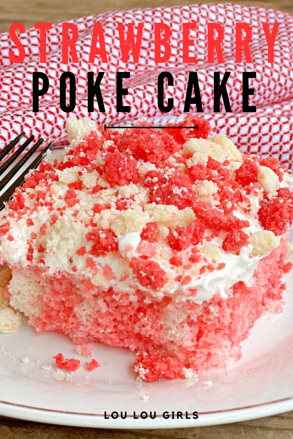 Strawberry Poke Cake #strawberry #pokecake #cakerecipe #dessert #bbq #potluck #partyfood