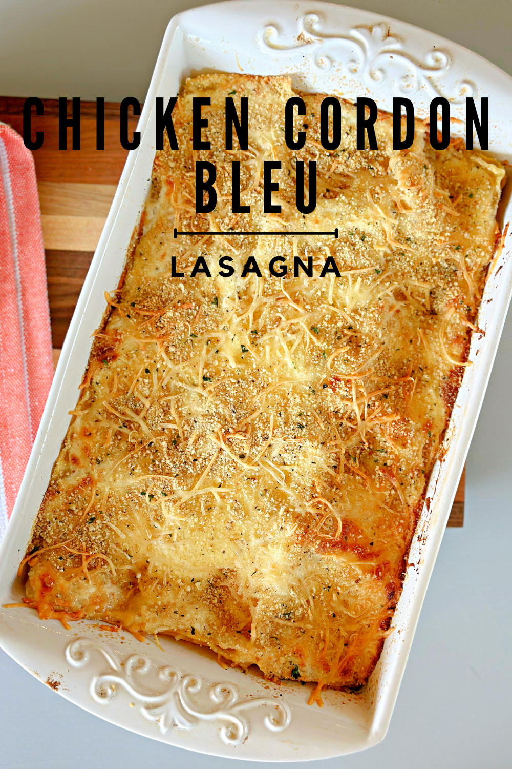 Chicken Cordon Bleu Lasagna #lasagna #pasta #chicken #ham #onepanmeal #dinner #familydinner