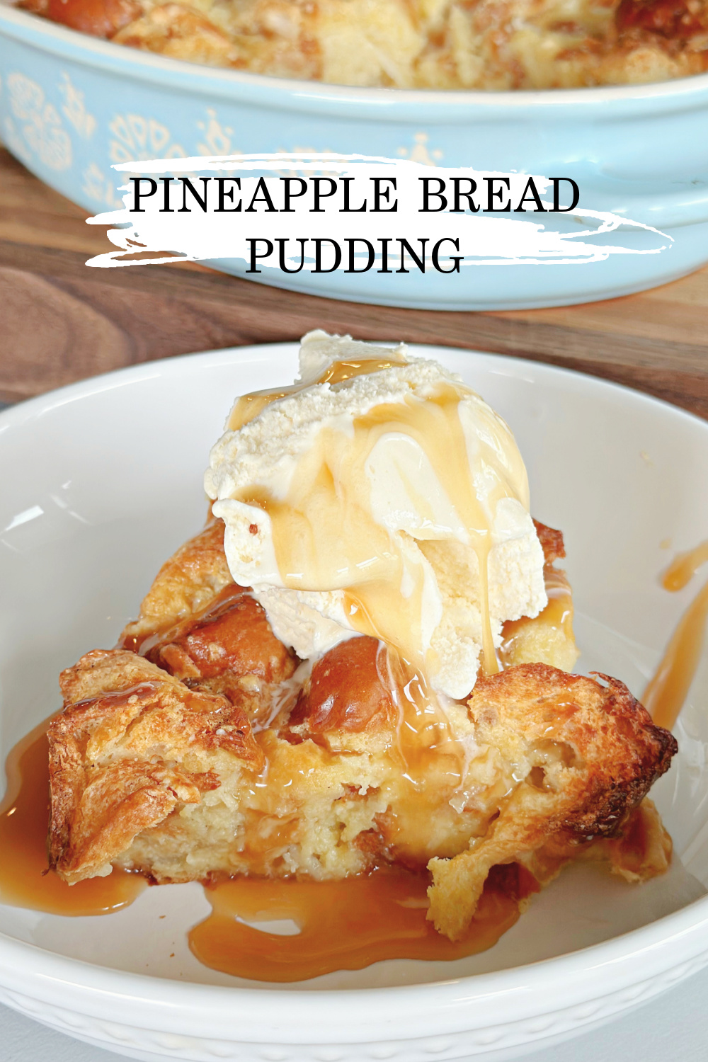 Pineapple Bread Pudding #pineapple #breadpudding #dessert #breakfast #easydessertrecipe 
