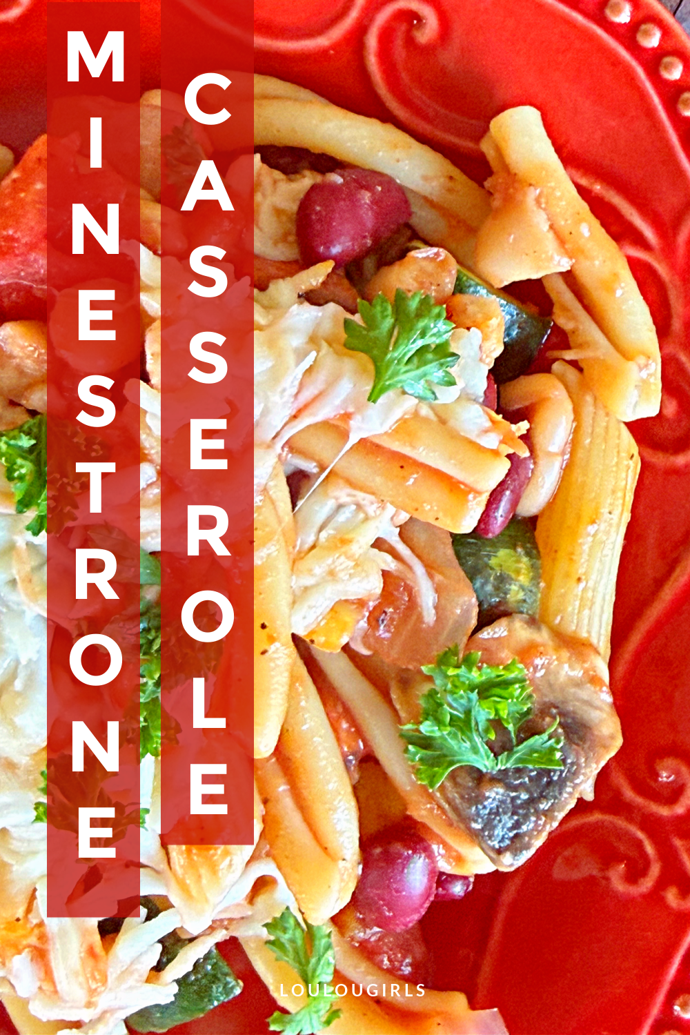 Minestrone Casserole #minestrone #casserole #onepanmeal #recipe #dinner